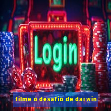 filme o desafio de darwin